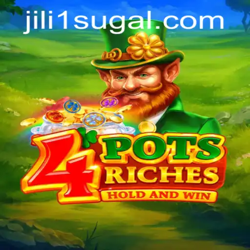 Exploring 4potsriches: A Thrilling Journey with Jili1