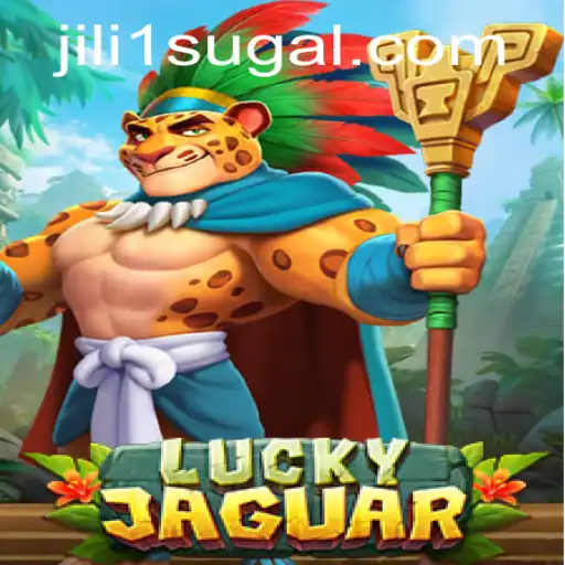 Exploring the Thrills of LuckyJaguar: A New Era in Online Gaming with Jili1